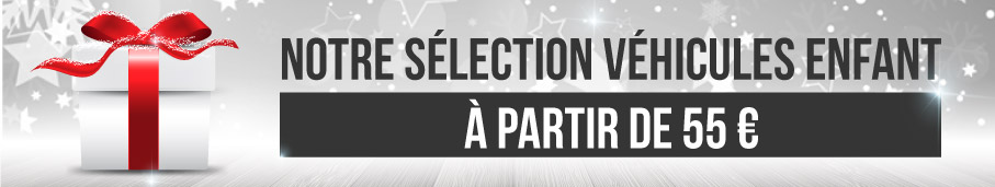 La Boutique de Noël - Découvrez notre sélection de véhicules enfant à partir de 55€ ! La Boutique de Noël - Découvrez notre sélection de véhicules enfant à partir de 55€ !